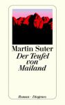 Martin Suter: Der Teufel von Mailand
