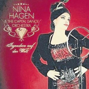 Nina Hagen: Irgendwo auf der Welt
