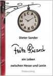 Dieter Sander: Fritz Picard - ein Leben zwischen Hesse und Lenin