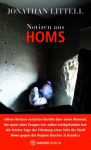 Jonathan Littell: Notizen aus Homs