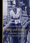 Bettina Baltschev: Hölle und Paradies