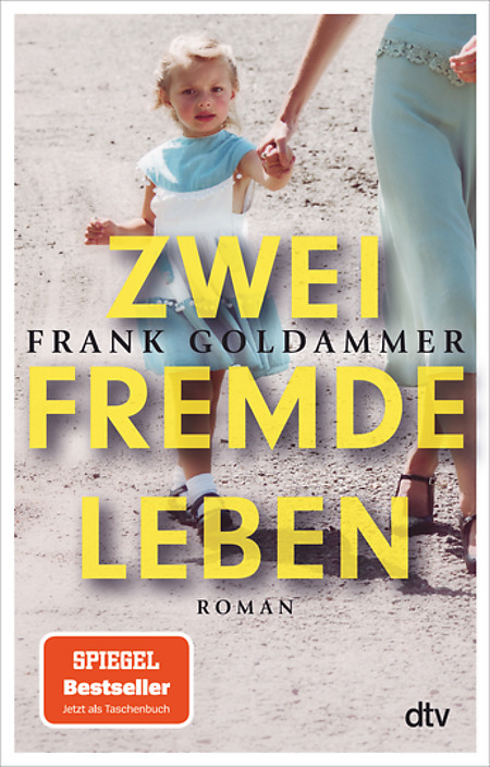 Frank Goldammer: Zwei fremde Leben